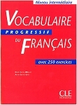 Vocabulaire Progressif Du Francais avec 250 exercices - Niveau intermédiaire