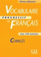 Vocabulaire progressif francais Corriges (Niveau