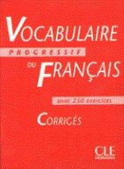 Vocabulaire progressif francais Corriges (Niveau