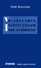 Vocabularul institutiilor indo-europene