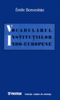 Vocabularul institutiilor indo-europene