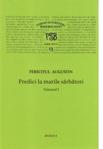 P.S.B. vol.XIII - Predici la marile sarbatori - Vol 1