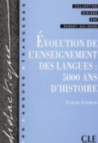 Volution de l\'enseignement des langues: 5 000 ans d\'histoire