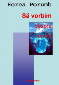 Sa vorbim despre cancer