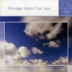 Voyage dans l\'air pur