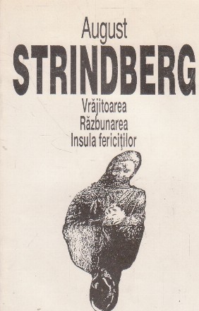 Vrajitoarea. Razbunarea. Insula fericitilor