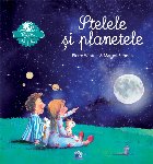 Vreau stiu: Stelele planetele