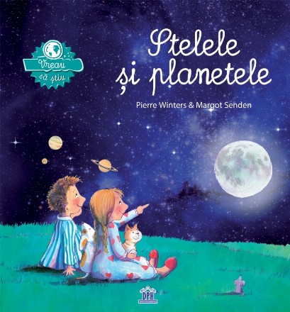 Vreau sa stiu: Stelele si planetele