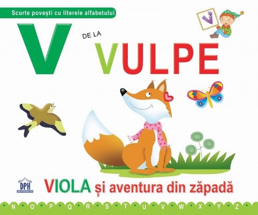 V de la Vulpe. Viola si aventura din zapada