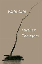 Wabi Sabi: Further Thoughts