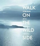 Walk the Wild Side