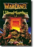 WARCRAFT - Ultimul Gardian (vol. 3)