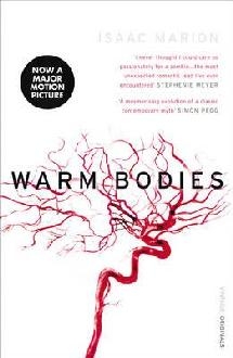 Warm Bodies (The Warm Bodies Series)