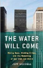 Water Will Come: Rising Seas