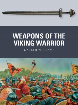 Weapons of the Viking Warrior