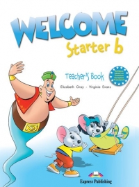 Welcome Starter B : Teacher s Book