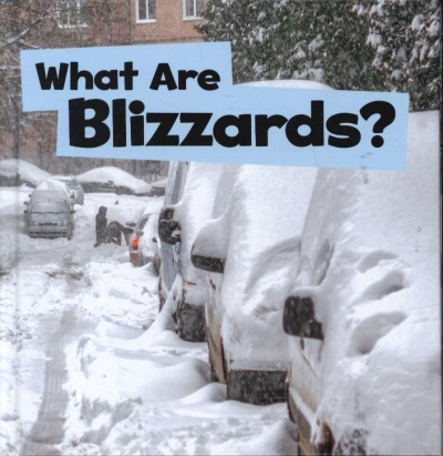 What Are Blizzards?