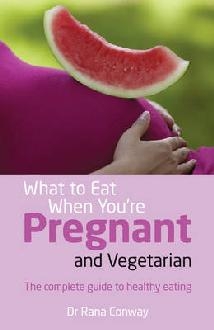 What to Eat When You're Pregnant and Vegetarian