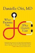 What Patients Say What Doctors