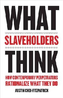 What Slaveholders Think