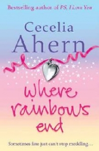 WHERE RAINBOWS END