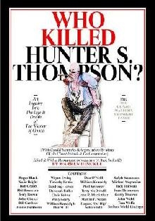 Who Killed Hunter S. Thompson?