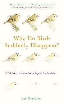 Why Do Birds Suddenly Disappear? 200 birds, 12 months, 1 lap