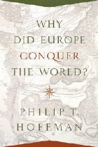 Why Did Europe Conquer the World?