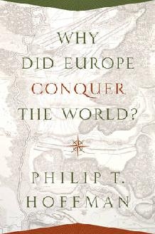 Why Did Europe Conquer the World?