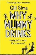 Why Mummy Drinks