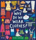 Why Do We Wear Clothes?