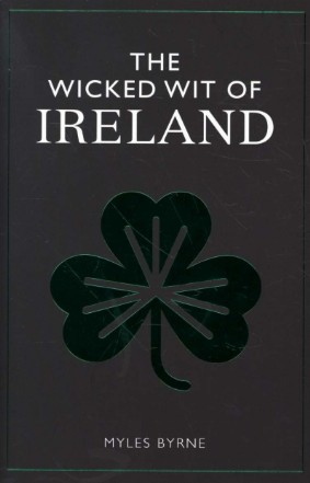 Wicked Wit of Ireland