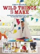 Wild Things to Make