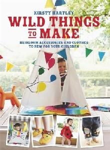 Wild Things to Make