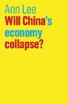 Will China\'s Economy Collapse?