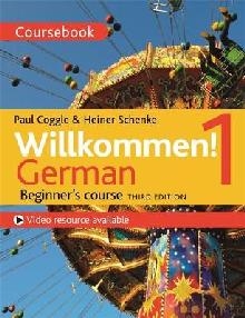 Willkommen! 1 (Third edition) German Beginner's course