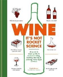 Wine it's not rocket science