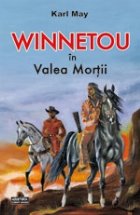 WINNETOU VALEA MORTII