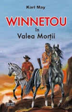 WINNETOU IN VALEA MORTII