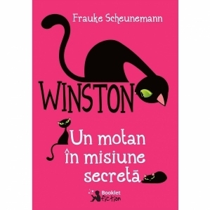 Winston. Un motan in misiune secreta