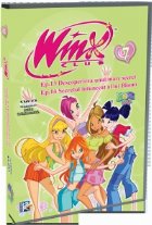 Winx Club, nr. 7 (Episodul 13 - Descoperirea unui mare secret, Episodul 14 - Secretul intunecat al lui Bloom)