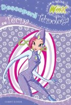 WINX - DESCOPERA TEHNOLOGIA CU TECNA