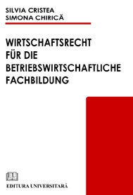 Wirtschaftsrecht fur die betriebswirtschhaftliche fachbildung