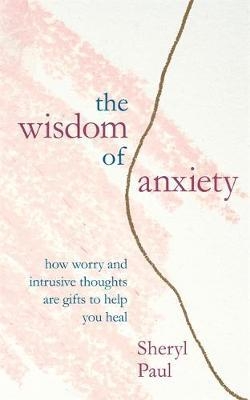 Wisdom of Anxiety