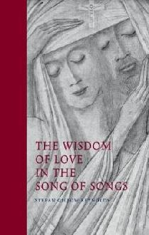 Wisdom of Love in the Song of Songs