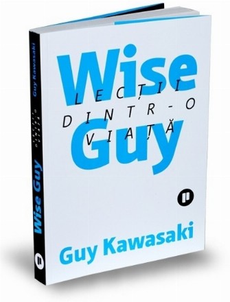 Wise Guy. Lectii dintr-o viata