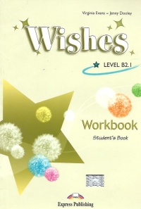 Wishes B2.1 Workbook - Student s Book