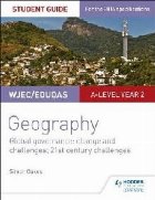 WJEC/Eduqas A-level Geography Student Guide 5: Global Govern