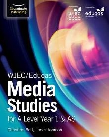 WJEC/Eduqas Media Studies for A Level Year 1 & AS