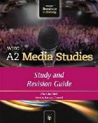 WJEC A2 Media Studies: Study and Revision Guide